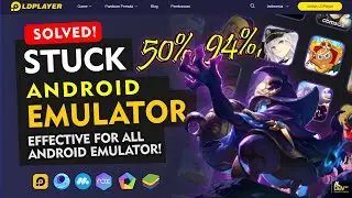 Cara Atasi Stuck Pada Emulator Android | Problem Fix Error Stuck on LDPlayer & All Android Emulator!