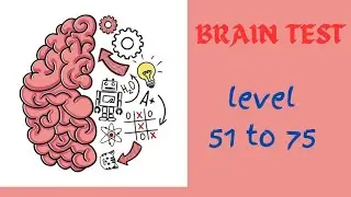 Brain test level 51 to 75 | Brain test game | Intrusting brain test game