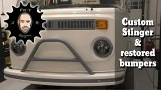 VW Bus Restoration Part 29: Custom Stinger and Bumper Restoration