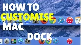 How to customize mac dock