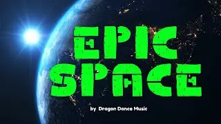 Epic Space Music Instrumental  ✅  Space Epic Music