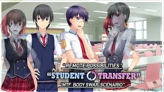 Student Transfer | Remote Possibilities | MTF Body Swap | Part 3 | Gameplay 