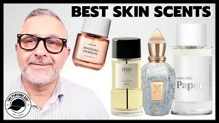 13 BEST SKIN SCENTS To Enjoy By Yourself Or Intimately With Someone Else