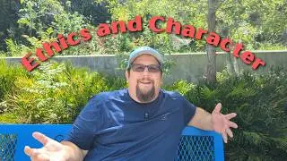 Ethics and Character