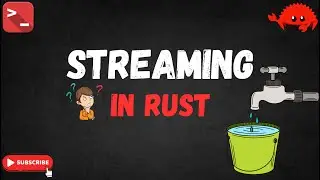 Streaming in RUST | Streaming Responses | Streaming Data