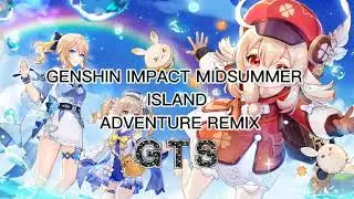 GENSHIN IMPACT MIDSUMMER ISLAND ADVENTURE (REMIX)