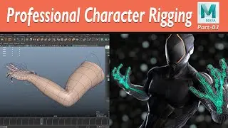 How to Make a Professional Character Rigging in Maya II  Part 03  II