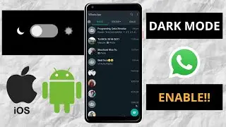 Dark Mode in WhatsApp || How to enable dark theme on Android