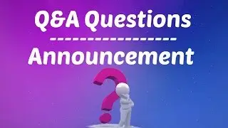 Q&A VIDEO ANNOUNCEMENT