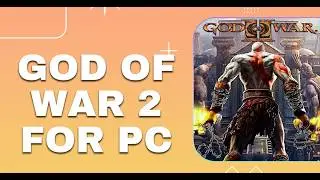 HOW TO GET God of War 2 on Pc & Mac (Official Guide) | God of War 2 2026