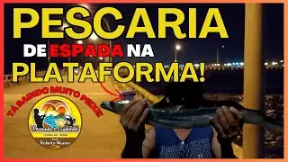 Pescaria na Plataforma tá saindo espadas e outros peixes muita variedades🐟🦈🐡🐠