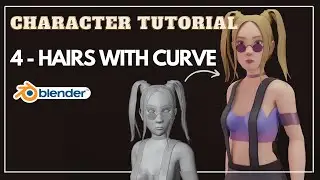 Blender Character Modeling Tutorial - CURVE HAIRS Modeling / Part -4