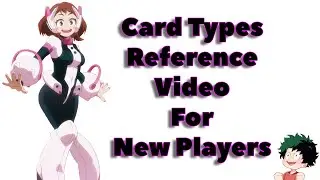 My Hero Academia Beginner Guide to Card Types