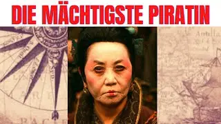 Ching Shih - Von der Prostituierten zur Mächtigen Piratin | Doku