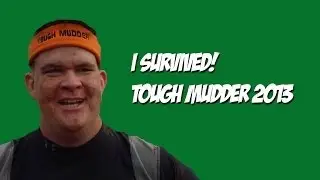 Project 47 XXY - Tough Mudder South West 2013 - The Event!