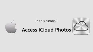 Four Simple Ways to Access iCloud Photos
