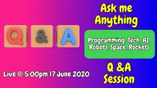 Live QnA Session on Coding, Tech, AI, Machine Learning, Space, Rockets || Makershala