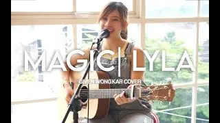 GIVEN WONGKAR | LYLA -  MAGIC