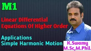 Linear Differential Equations Of Higher Order||Applications||Simple Harmonic Motion