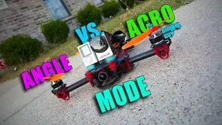 ACRO VS  ANGLE MODE