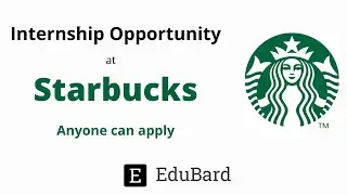 Internship Opportunity at Starbucks, Apply Now | edubard.in