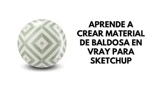 BALDOSAS CON PATRONES EN VRAY PARA SKETCHUP