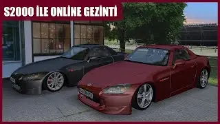 LFS - VAREX EŞLİĞİNDE HONDA S2000 İLE GEZİNTİ
