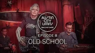 ACL: Backstage - Austin Music Scene - Old School