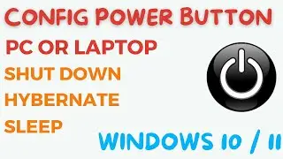 Config Power Button of PC or Laptop to Shutdown Fast | Setup One Click Shutdown Button in Windows