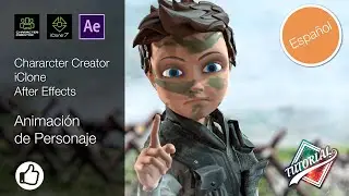 Tutorial Animación de Personaje Cartoon - Character Creator - iClone - After Effects