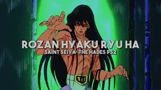 Rozan Hyaku Ryu Ha - Saint Seiya: The Hades PS2 (slowed + reverb)