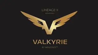 Тизер - VALKYRIE -  LineAge 2 Interlude Remastered
