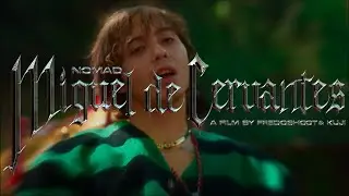 Nomad - Miguel de Cervantes - Video Oficial