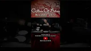 Children Of Bodom - ‘Needled 24/7’ DRUM COVER (tribute to Alexi🤘🏻)