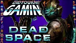 Dead Space - Did You Know Gaming? (FAN MADE) Feat. Grizzly Guernsey Gamer