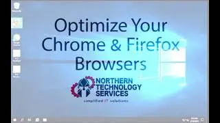 Optimize Your Chrome and Firefox Browsers
