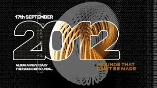 Marillion Album Anniversary - Sounds That Can't Be Made - 17 September - Documentary clip