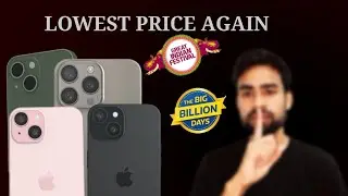 Lowest Price iPhone 15/15 Plus Flipkart BBD || All iPhone Pricing ||