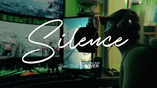 Marshmello ft. Khalid - Silence (Cover COVID 19 Edition)