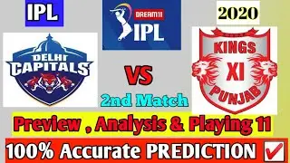 Dream11 IPL 2020 | Delhi Capitals Vs Kings XI Punjab |DC Vs KXIP Match Preview Analysis & PREDICTION