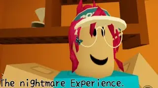 One of the most scariest games i ever played... || The Nightmare Experience || Roblox