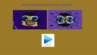 How To Make Formulator V47 On Vegas Pro