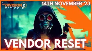 VENDOR RESET 14TH NOVEMBER 2023! THE DIVISION 2!!