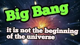 The Big Bang wasn't the beginning of the universe.