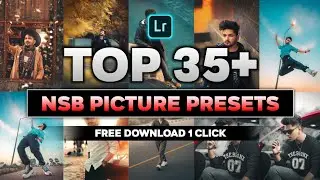 Top 35+ Nsb Picture Xmp Lightroom Presets || Best Adobe Lightroom Presets 2023 - Saha Social Presets