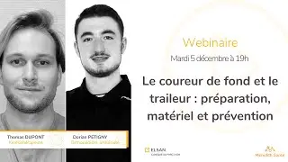Le coureur de fond et le traileur : préparation, matériel et prévention