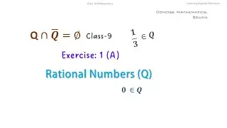 Rational Numbers |Ex 1 (A) | Class 9 | ICSE |