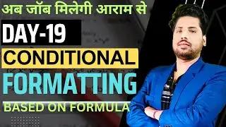 Day-19 | Conditional Formatting Based on Formula with Multiple Example | Conditional Formatting