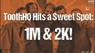 2K Subscribers ToothHQ Dental Specialists