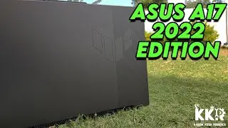 Asus A 17 [2022] Edition |The Name is TUF... |